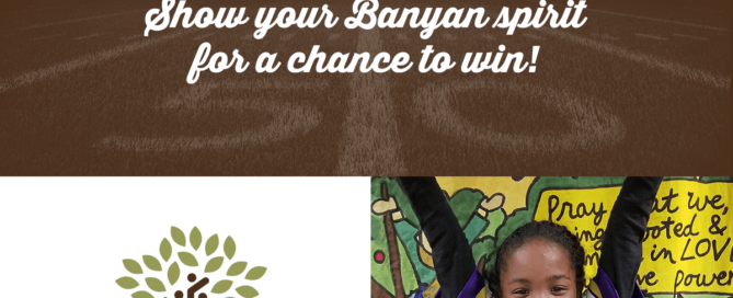 Banyan Community Event Give-A-Way